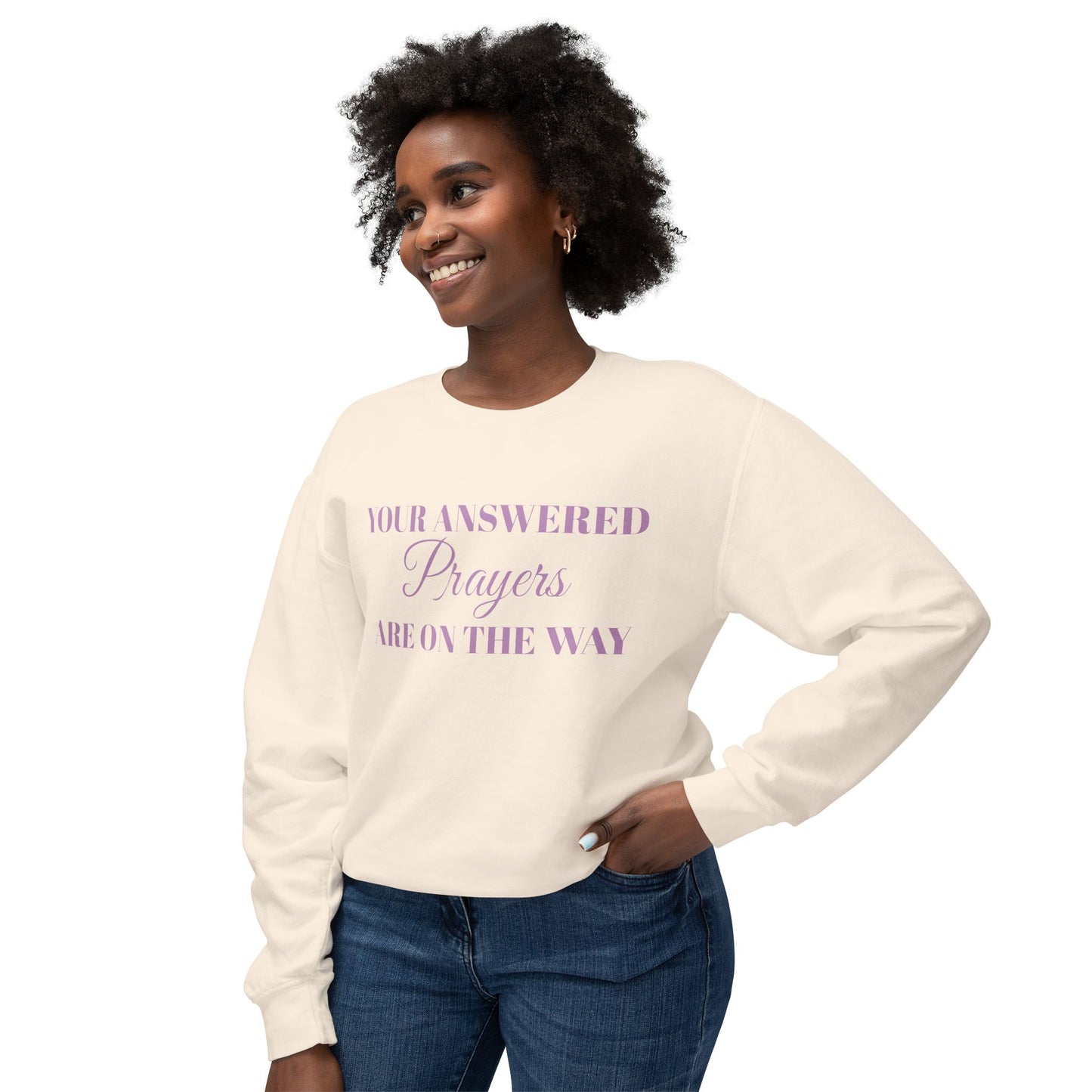 Prayer Sweatshirt — "Your Answered Prayers Are On The Way" Inspirational Crewneck